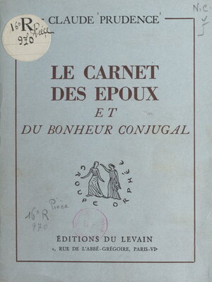 cover image of Le carnet des époux et du bonheur conjugal